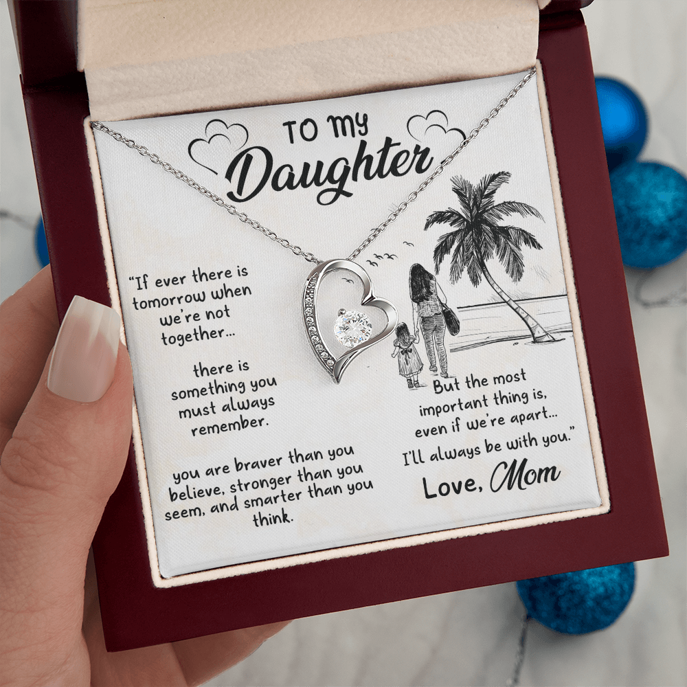 To My Daughter – I'll Always Be With You - Forever Love Necklace