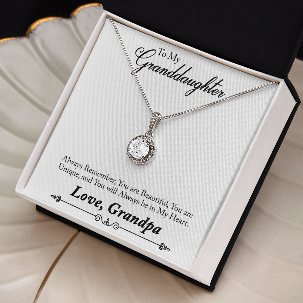 To My Granddaughter – Always Remember You Are Beautiful and Unique - Eternal Hope Necklace