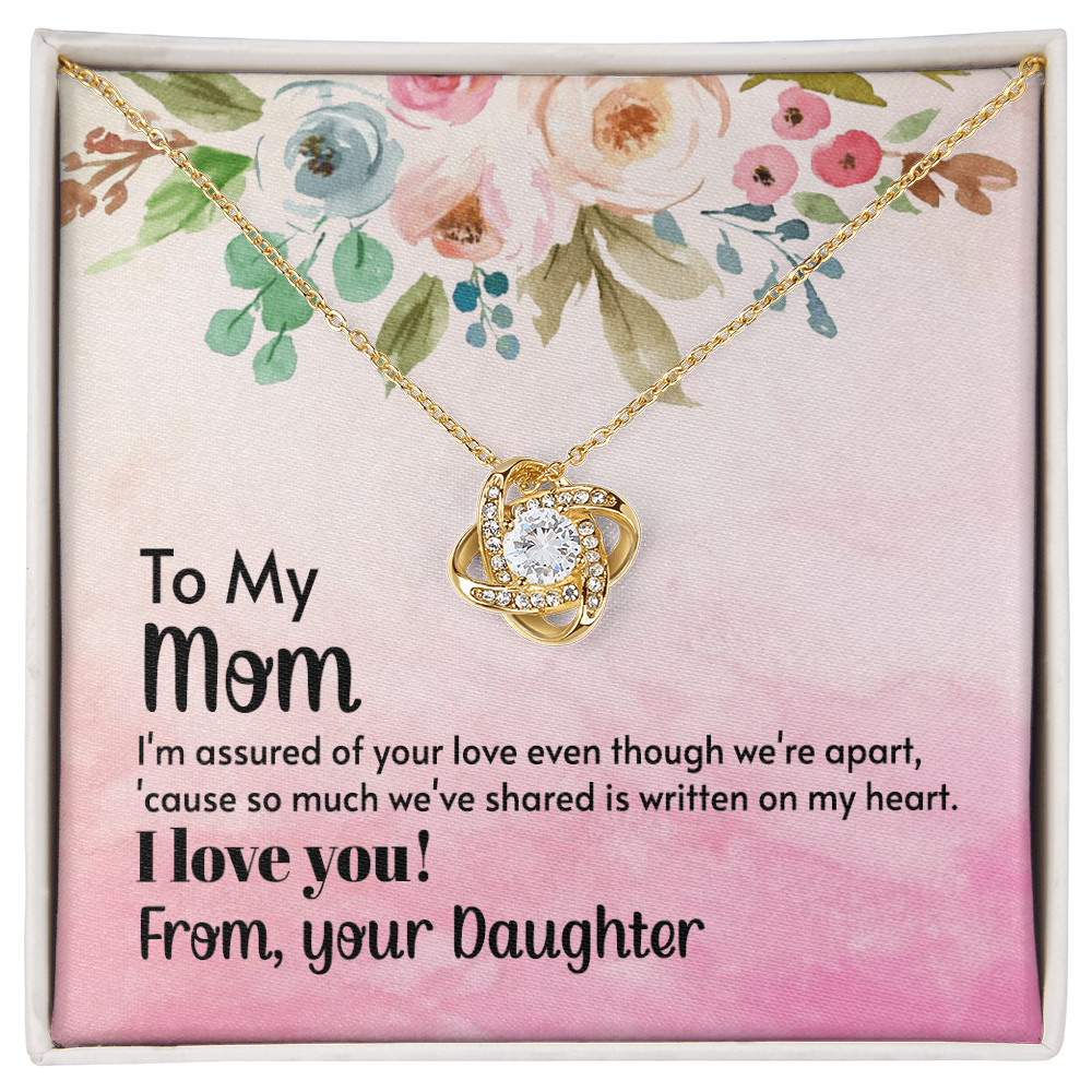 To My Mom – I'm Assured of Your Love - Love Knot Necklace