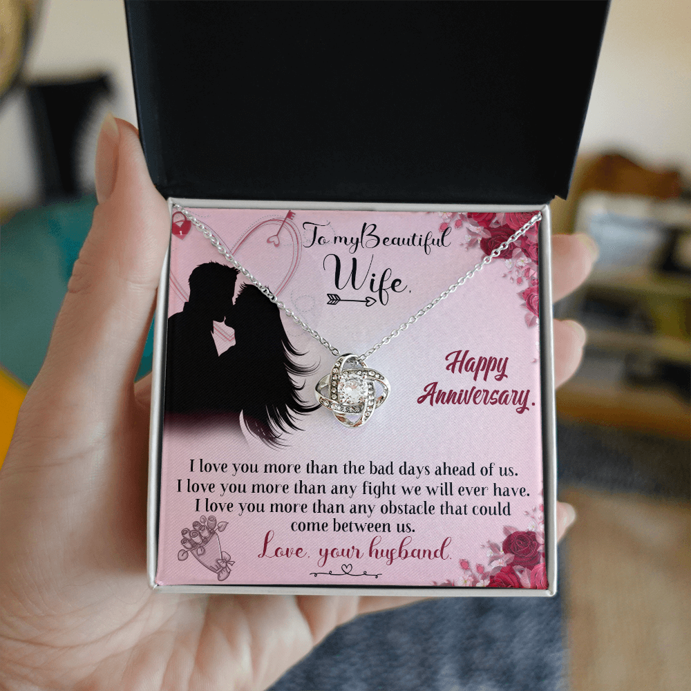 To My Beautiful Wife – Happy Anniversary, I Love You More Than Anything - Love Knot Necklace