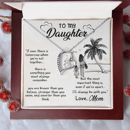To My Daughter – I'll Always Be With You - Forever Love Necklace