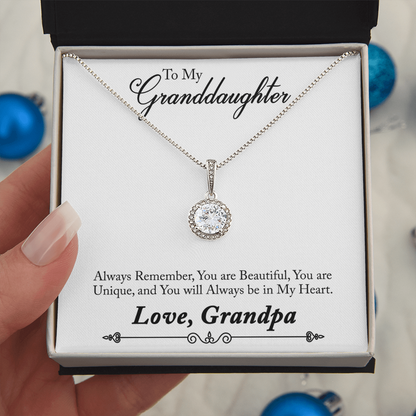 To My Granddaughter – Always Remember You Are Beautiful and Unique - Eternal Hope Necklace