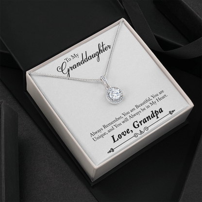 To My Granddaughter – Always Remember You Are Beautiful and Unique - Eternal Hope Necklace