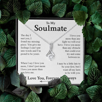 To My Soulmate | I Love You, Forever & Always - Alluring Beauty necklace