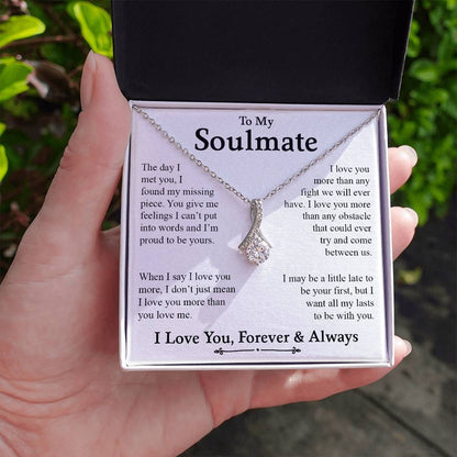 To My Soulmate | I Love You, Forever & Always - Alluring Beauty necklace