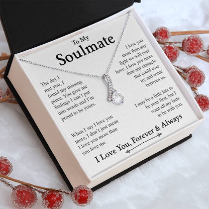 To My Soulmate | I Love You, Forever & Always - Alluring Beauty necklace