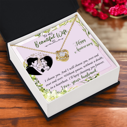 To My Beautiful Wife – I Choose You Again and Again - Love Knot Necklace