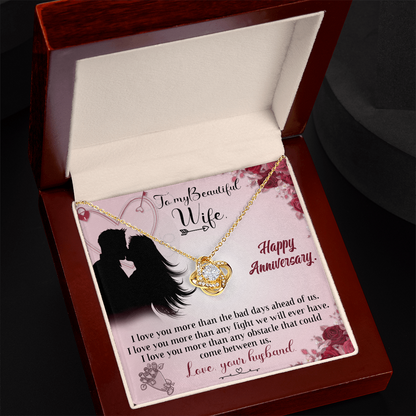 To My Beautiful Wife – Happy Anniversary, I Love You More Than Anything - Love Knot Necklace