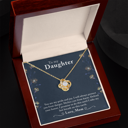 To My Daughter – You Are My Pride & Joy - Love Knot Necklace