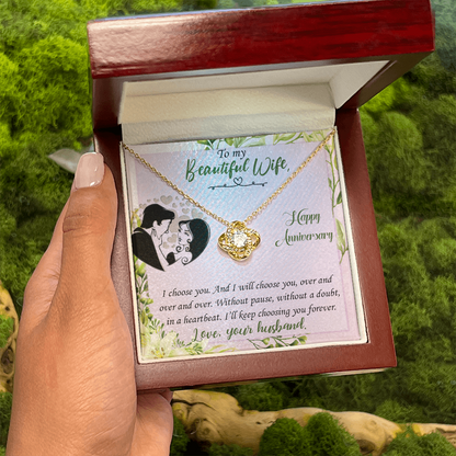 To My Beautiful Wife – I Choose You Again and Again - Love Knot Necklace
