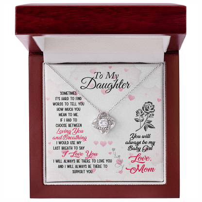 To My Daughter - You will always be my Baby Girl - Necklace