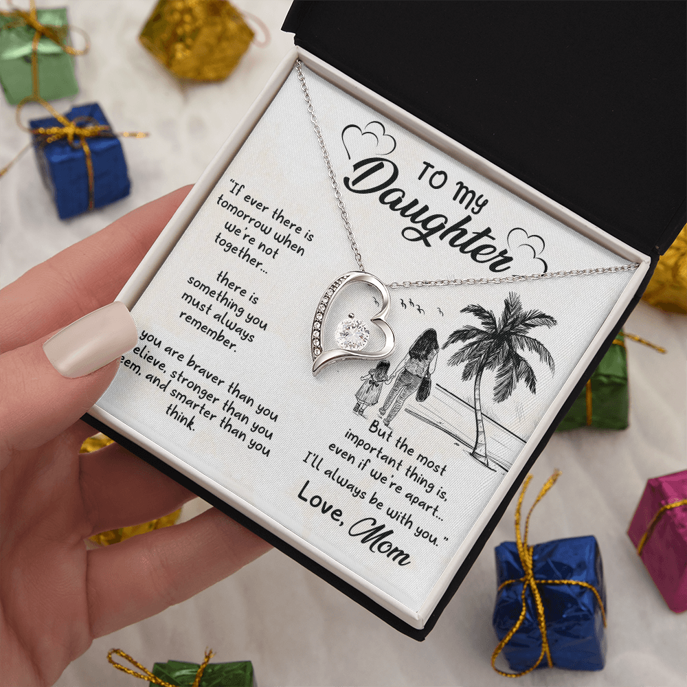 To My Daughter – I'll Always Be With You - Forever Love Necklace